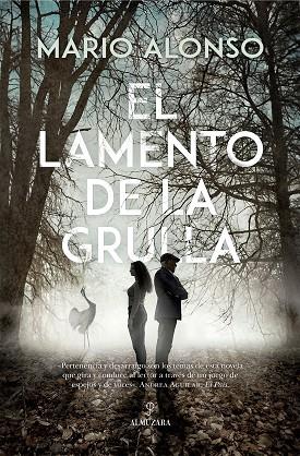 EL LAMENTO DE LA GRULLA | 9788410520257 | MARIO ALONSO | Llibres Parcir | Llibreria Parcir | Llibreria online de Manresa | Comprar llibres en català i castellà online