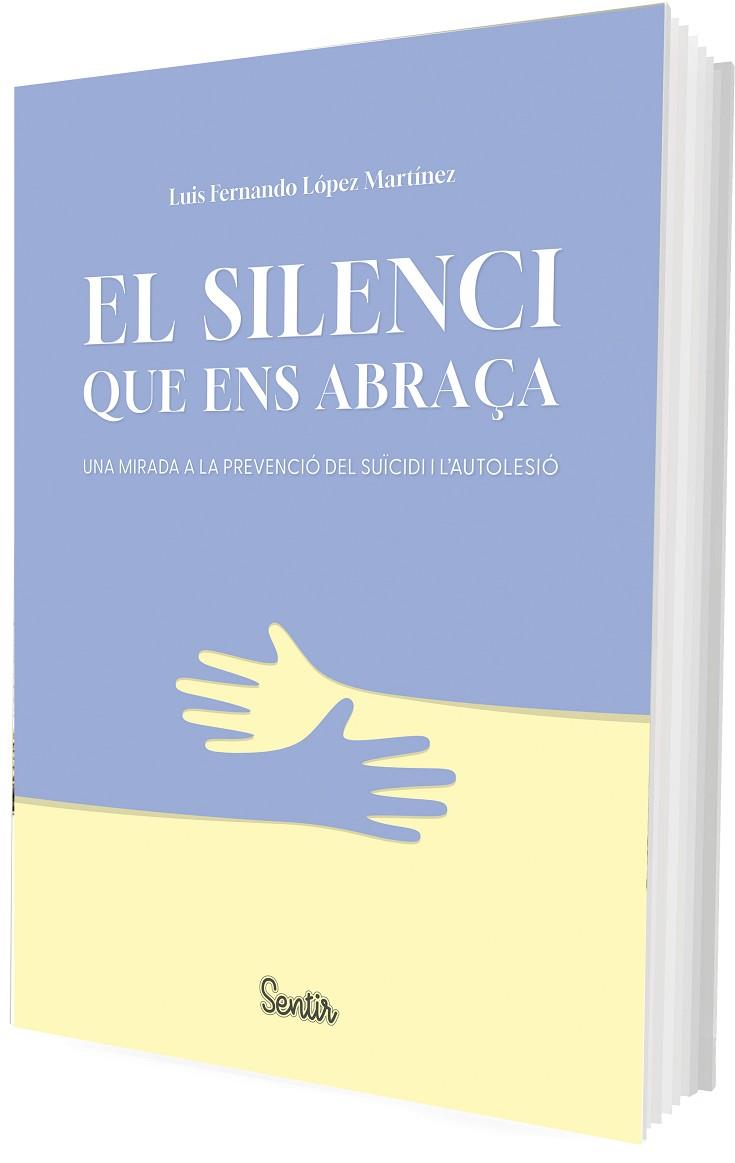 EL SILENCI QUE ENS ABRAÇA | 9788426739476 | LÓPEZ MARTÍNEZ, LUIS FERNANDO | Llibres Parcir | Llibreria Parcir | Llibreria online de Manresa | Comprar llibres en català i castellà online
