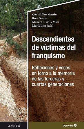 DESCENDIENTES DE VÍCTIMAS DEL FRANQUISMO | 9788419690180 | SAN MARTÍN MARTÍNEZ, CONCHI/SASTRE SÁNCHEZ, RUTH/DE LA MATA BENÍTEZ, MANUEL/LOJO BALLESTA, MARÍA | Llibres Parcir | Librería Parcir | Librería online de Manresa | Comprar libros en catalán y castellano online