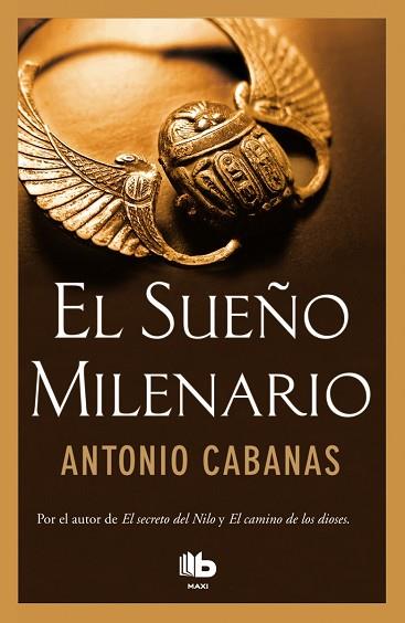 EL SUEÑO MILENARIO | 9788490702697 | CABANAS, ANTONIO | Llibres Parcir | Llibreria Parcir | Llibreria online de Manresa | Comprar llibres en català i castellà online