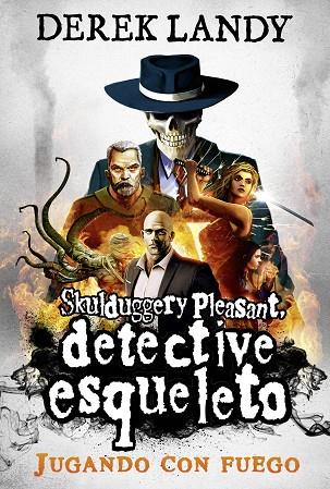 DETECTIVE ESQUELETO: JUGANDO CON FUEGO | 9788413182865 | LANDY, DEREK | Llibres Parcir | Llibreria Parcir | Llibreria online de Manresa | Comprar llibres en català i castellà online