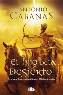 EL HIJO DEL DESIERTO | 9788498728910 | CABANAS, ANTONIO | Llibres Parcir | Librería Parcir | Librería online de Manresa | Comprar libros en catalán y castellano online