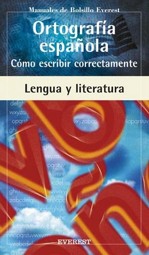 ORTOGRAFIA ESPAÐOLA COMO ESCRIBIR CORRECTAMENTE | 9788424115173 | Llibres Parcir | Librería Parcir | Librería online de Manresa | Comprar libros en catalán y castellano online