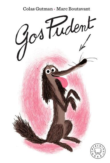 GOS PUDENT | 9788417552459 | GUTMAN, COLAS | Llibres Parcir | Llibreria Parcir | Llibreria online de Manresa | Comprar llibres en català i castellà online