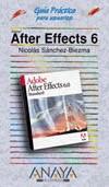 AFTER EFFECTS 6 anaya | 9788441516724 | NICOLAS SANCHEZ BIEZMA | Llibres Parcir | Librería Parcir | Librería online de Manresa | Comprar libros en catalán y castellano online