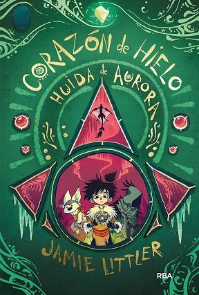 CORAZON DE HIELO 2. HUIDA DE AURORA | 9788427220881 | LITTLER JAMIE | Llibres Parcir | Llibreria Parcir | Llibreria online de Manresa | Comprar llibres en català i castellà online