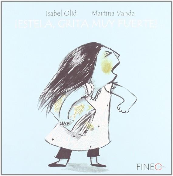 ESTELA GRITA MUY FUERTE | 9789709957167 | VANDA, MARTINA/OLID, ISABEL | Llibres Parcir | Llibreria Parcir | Llibreria online de Manresa | Comprar llibres en català i castellà online