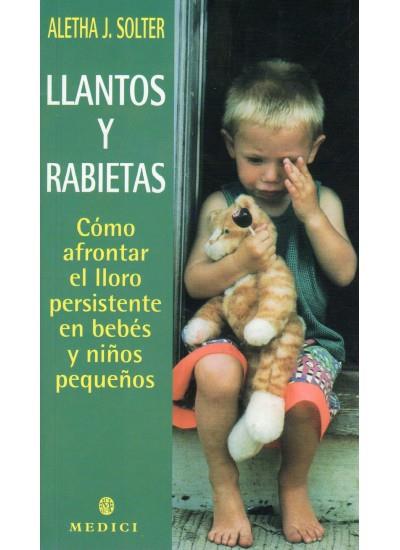 LLANTOS Y RABIETAS | 9788489778603 | SOLTER | Llibres Parcir | Librería Parcir | Librería online de Manresa | Comprar libros en catalán y castellano online