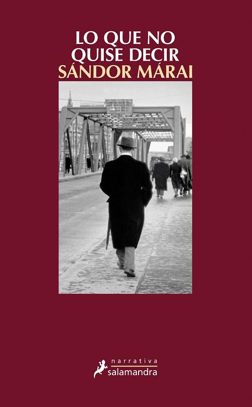 LO QUE NO QUISE DECIR | 9788498386783 | MÁRAI, SÁNDOR | Llibres Parcir | Llibreria Parcir | Llibreria online de Manresa | Comprar llibres en català i castellà online