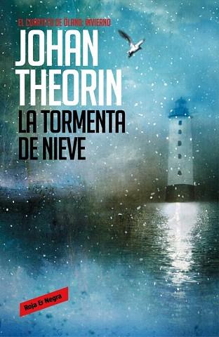 LA TORMENTA DE NIEVE (CUARTETO DE ÖLAND, 2) | 9788439726845 | THEORIN,JOHAN | Llibres Parcir | Llibreria Parcir | Llibreria online de Manresa | Comprar llibres en català i castellà online