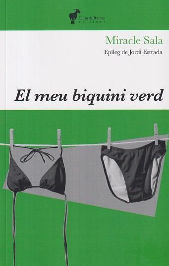 EL MEU BIQUINI VERD | 9788412853667 | MIRACLE SALA | Llibres Parcir | Llibreria Parcir | Llibreria online de Manresa | Comprar llibres en català i castellà online
