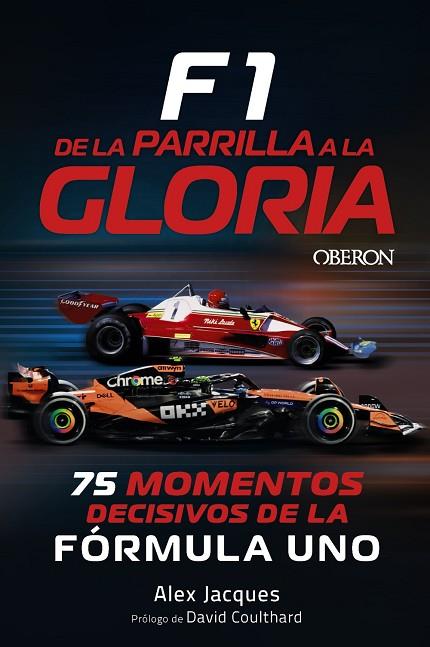 F1. DE LA PARRILLA A LA GLORIA | 9791387775384 | JACQUES, ALEX | Llibres Parcir | Llibreria Parcir | Llibreria online de Manresa | Comprar llibres en català i castellà online