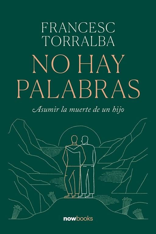 NO HAY PALABRAS | 9788416245703 | TORRALBA ROSELLÓ, FRANCESC | Llibres Parcir | Librería Parcir | Librería online de Manresa | Comprar libros en catalán y castellano online
