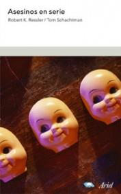 ASESINOS EN SERIE Ariel | 9788434474765 | ROBERT K RESSLER TOM SACHTMAN | Llibres Parcir | Llibreria Parcir | Llibreria online de Manresa | Comprar llibres en català i castellà online
