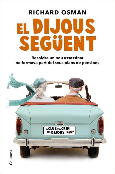 EL DIJOUS SEGÜENT | 9788466428125 | OSMAN, RICHARD | Llibres Parcir | Librería Parcir | Librería online de Manresa | Comprar libros en catalán y castellano online