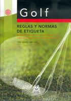 GOLF REGLAS NORMAS DE ETIQUETA | 9788480195393 | TON THAT | Llibres Parcir | Llibreria Parcir | Llibreria online de Manresa | Comprar llibres en català i castellà online