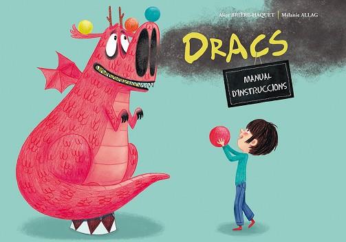 DRACS. MANUAL D´INSTRUCCIONS | 9788491451471 | BRIÈRE-HAQUET, ALICE | Llibres Parcir | Llibreria Parcir | Llibreria online de Manresa | Comprar llibres en català i castellà online
