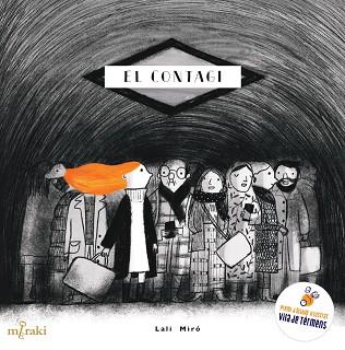 EL CONTAGI | 9788412691894 | MIRÓ BATLLE, LALI | Llibres Parcir | Librería Parcir | Librería online de Manresa | Comprar libros en catalán y castellano online