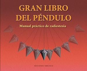 GRAN LIBRO DEL PENDULO, EL | 9788497778114 | Anónimo | Llibres Parcir | Librería Parcir | Librería online de Manresa | Comprar libros en catalán y castellano online