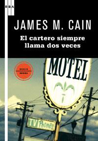 EL CARTERO SIEMPRE LLAMA DOS VECES | 9788498677706 | CAIN J M | Llibres Parcir | Llibreria Parcir | Llibreria online de Manresa | Comprar llibres en català i castellà online