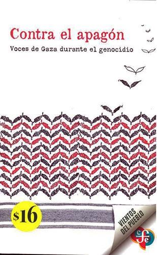 CONTRA EL APAGON - VOCES DE GAZA DURANTE EL GENOCI | 9786071684394 | Llibres Parcir | Llibreria Parcir | Llibreria online de Manresa | Comprar llibres en català i castellà online