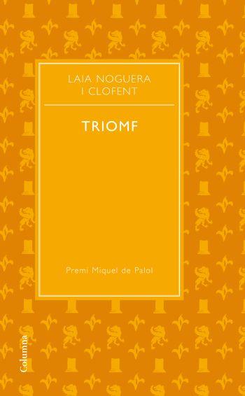 TRIOMF | 9788466411172 | NOGUERA L | Llibres Parcir | Librería Parcir | Librería online de Manresa | Comprar libros en catalán y castellano online