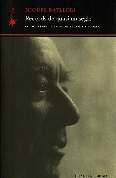 RECORDS DE QUASI UN SEGLE | 9788477272946 | BATLLORI MIQUEL | Llibres Parcir | Llibreria Parcir | Llibreria online de Manresa | Comprar llibres en català i castellà online