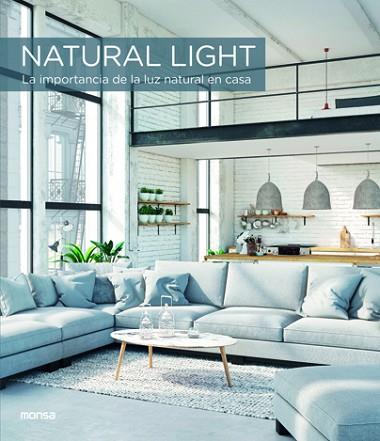 NATURAL LIGHT. LA IMPORTANCIA DE LA LUZ NATURAL EN CASA | 9788417557133 | FRANCESC ZAMORA | Llibres Parcir | Llibreria Parcir | Llibreria online de Manresa | Comprar llibres en català i castellà online