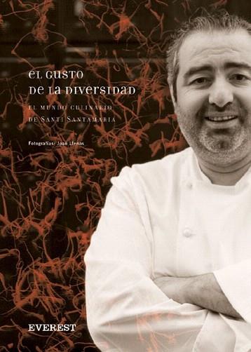 EL GUSTO DE LA DIVERSIDAD MUNDO CULINARIO SANTI SANTAMARIA | 9788424184162 | SANTI SANTAMARIA | Llibres Parcir | Librería Parcir | Librería online de Manresa | Comprar libros en catalán y castellano online