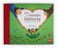 ESTA ES NUESTRA HISTORIA(ADOPC | 9788467528213 | Berástegui, Ana/Gómez Bengoechea, Blanca | Llibres Parcir | Llibreria Parcir | Llibreria online de Manresa | Comprar llibres en català i castellà online