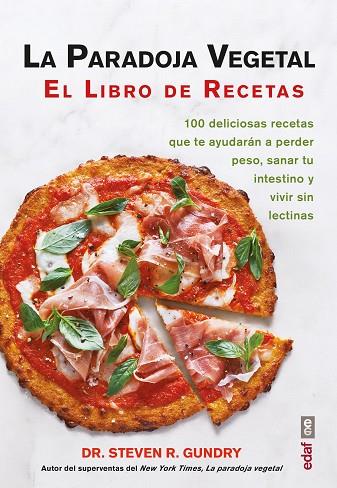 LA PARADOJA VEGETAL. EL LIBRO DE RECETAS | 9788441444539 | GUNDRY, DR. STEVEN R. | Llibres Parcir | Librería Parcir | Librería online de Manresa | Comprar libros en catalán y castellano online