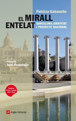 EL MIRALL ENTELAT | 9788415002666 | GABANCHO PATRICIA | Llibres Parcir | Llibreria Parcir | Llibreria online de Manresa | Comprar llibres en català i castellà online