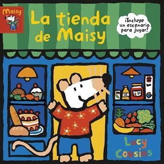 LA TIENDA DE MAISY (MAISY. TODO CARTÓN) | 9788448853198 | COUSINS, LUCY | Llibres Parcir | Llibreria Parcir | Llibreria online de Manresa | Comprar llibres en català i castellà online