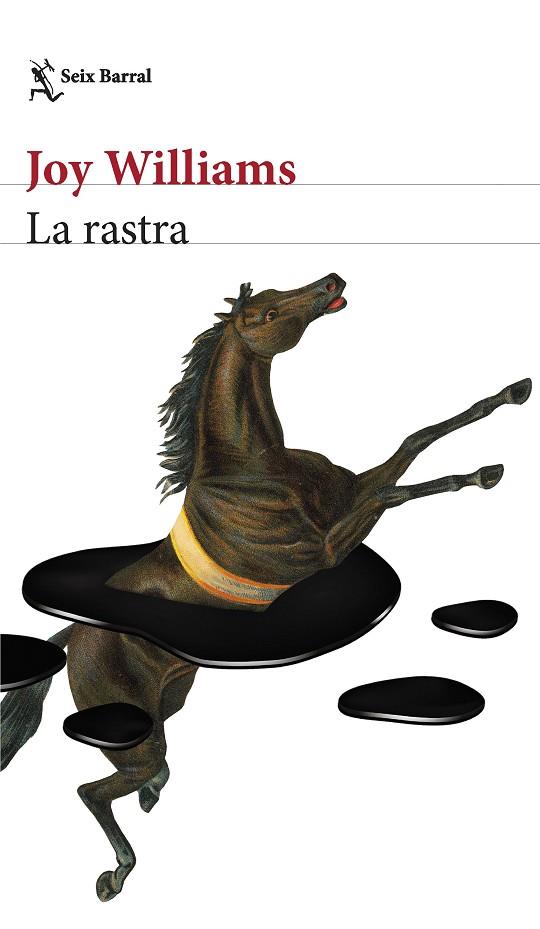 LA RASTRA | 9788432240980 | WILLIAMS, JOY | Llibres Parcir | Llibreria Parcir | Llibreria online de Manresa | Comprar llibres en català i castellà online