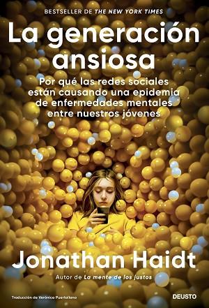 LA GENERACIÓN ANSIOSA | 9788423437290 | HAIDT, JONATHAN | Llibres Parcir | Librería Parcir | Librería online de Manresa | Comprar libros en catalán y castellano online
