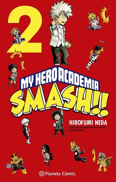 MY HERO ACADEMIA SMASH Nº 02/05 | 9788413417523 | NEDA, HIROFUMI/HORIKOSHI, KOHEI | Llibres Parcir | Librería Parcir | Librería online de Manresa | Comprar libros en catalán y castellano online