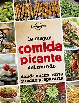 LA MEJOR COMIDA PICANTE DEL MUNDO | 9788408145295 | AA. VV. | Llibres Parcir | Librería Parcir | Librería online de Manresa | Comprar libros en catalán y castellano online