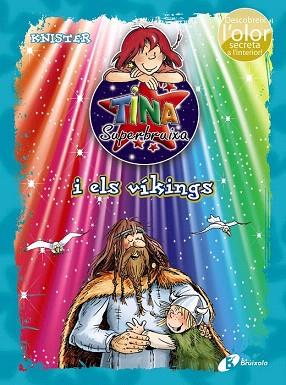TINA SUPERBRUIXA I ELS VÍKINGS (ED. COLOR) | 9788499065861 | KNISTER | Llibres Parcir | Llibreria Parcir | Llibreria online de Manresa | Comprar llibres en català i castellà online