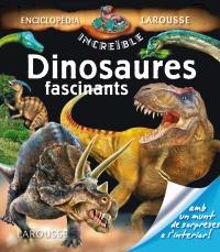 DINOSAURES FASCINANTS encicl increible larousse | 9788480169004 | Llibres Parcir | Librería Parcir | Librería online de Manresa | Comprar libros en catalán y castellano online