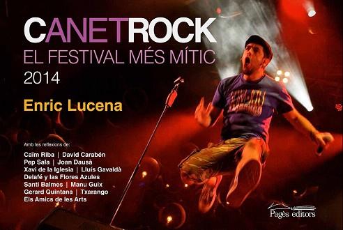 CANET ROCK | 9788499756332 | LUCENA, ENRIC | Llibres Parcir | Librería Parcir | Librería online de Manresa | Comprar libros en catalán y castellano online