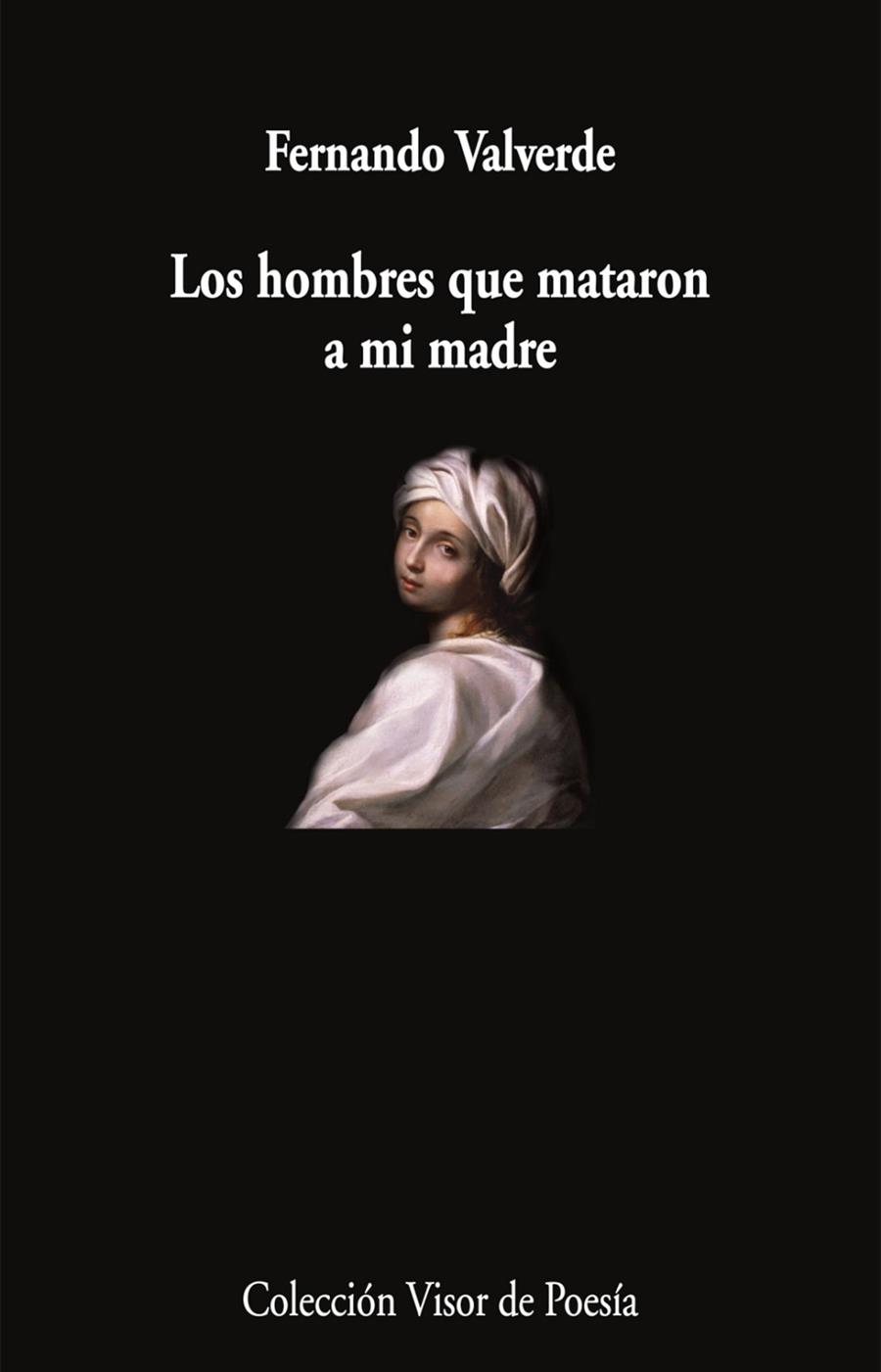LOS HOMBRES QUE MATARON A MI MADRE | 9788498954944 | VALVERDE, FERNANDO | Llibres Parcir | Librería Parcir | Librería online de Manresa | Comprar libros en catalán y castellano online