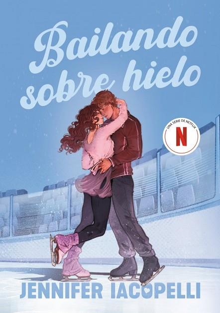 BAILANDO SOBRE HIELO | 9788410489738 | IACOPELLI, JENNIFER | Llibres Parcir | Llibreria Parcir | Llibreria online de Manresa | Comprar llibres en català i castellà online
