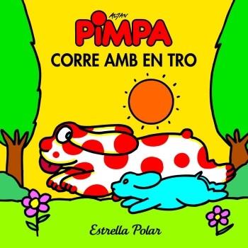 LA PIMPA CORRE AMB EN TRO | 9788499322384 | Llibres Parcir | Librería Parcir | Librería online de Manresa | Comprar libros en catalán y castellano online