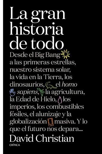 LA GRAN HISTORIA DE TODO | 9788491990857 | CHRISTIAN, DAVID | Llibres Parcir | Llibreria Parcir | Llibreria online de Manresa | Comprar llibres en català i castellà online