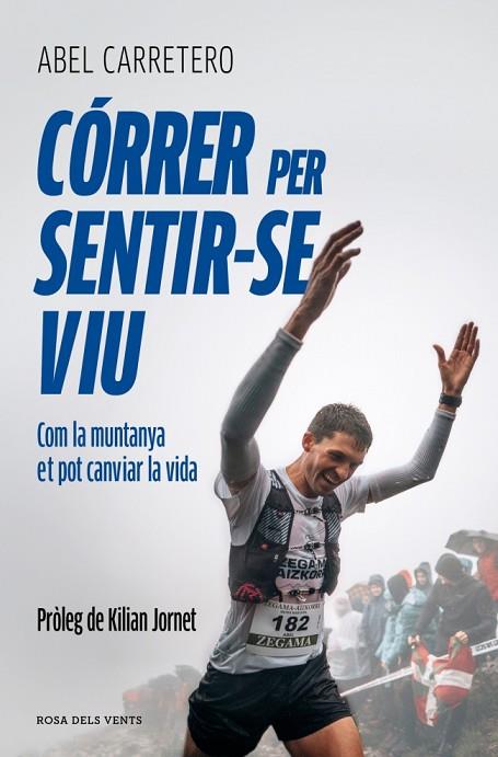 CÓRRER PER SENTIR-SE VIU | 9791387935306 | CARRETERO ERNESTO, ABEL | Llibres Parcir | Llibreria Parcir | Llibreria online de Manresa | Comprar llibres en català i castellà online