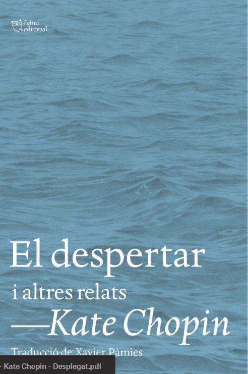 EL DESPERTAR | 9788412620153 | CHOPIN, KATE | Llibres Parcir | Librería Parcir | Librería online de Manresa | Comprar libros en catalán y castellano online