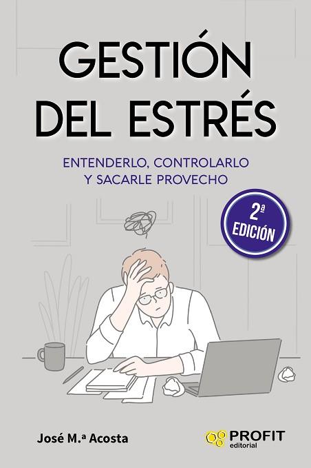 GESTIÓN DEL ESTRÉS | 9788417942595 | ACOSTA VERA, JOSÉ MARÍA | Llibres Parcir | Llibreria Parcir | Llibreria online de Manresa | Comprar llibres en català i castellà online