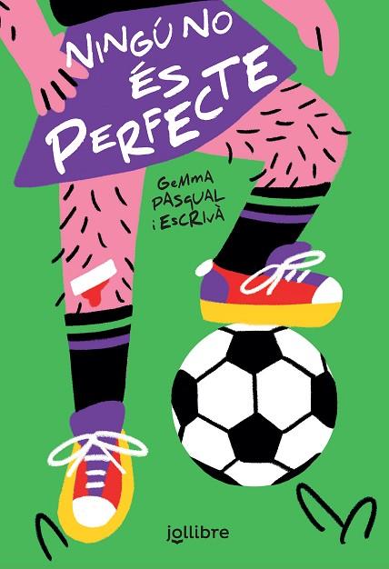 NINGÚ NO ÉS PERFECTE | 9788418650116 | PASQUAL I ESCRIVÀ, GEMMA | Llibres Parcir | Librería Parcir | Librería online de Manresa | Comprar libros en catalán y castellano online