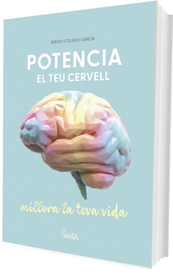 POTENCIA EL TEU CERVELL, MILLORA LA TEVA VIDA | 9788426740106 | COLADO GARCÍA, SERGIO | Llibres Parcir | Librería Parcir | Librería online de Manresa | Comprar libros en catalán y castellano online