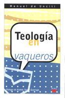 TEOLOGIA EN VAQUEROS | 9788428815970 | DE UNCITI | Llibres Parcir | Llibreria Parcir | Llibreria online de Manresa | Comprar llibres en català i castellà online